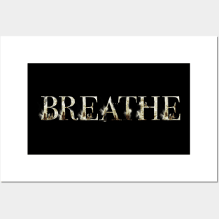 BREATHE Posters and Art